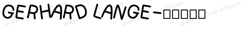 GERHARD LANGE字体转换
